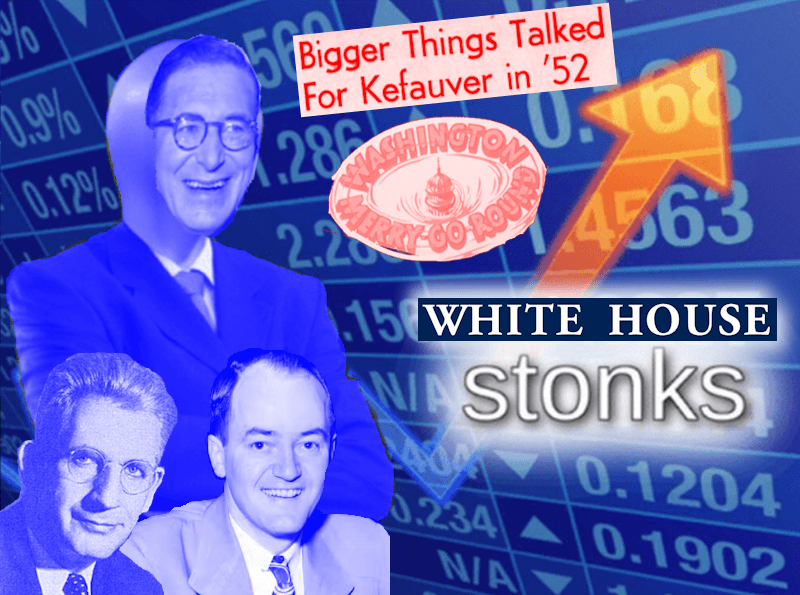 Kefauver: Tabbed for “Bigger Things” from the&nbsp;Beginning?